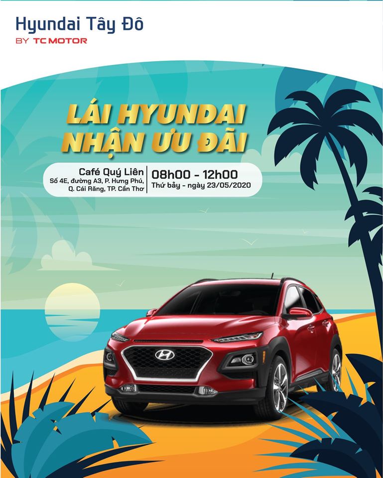 LÁI HYUNDAI – NHẬN ƯU ĐÃI